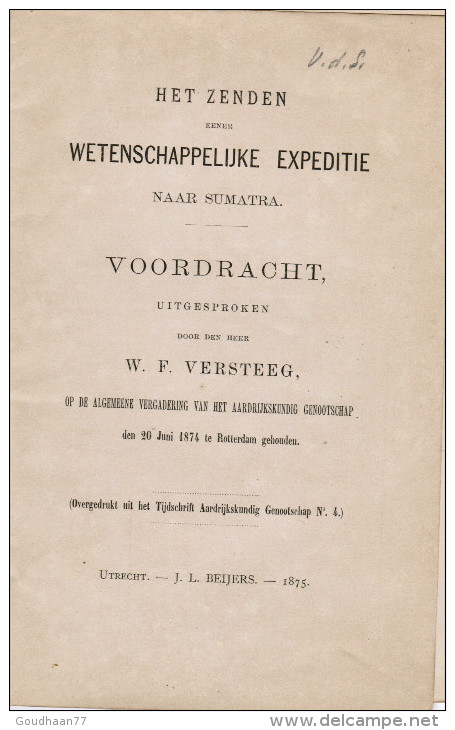Het Zenden Eener Wetenschappelijke Expeditie Naar Sumatra Utrecht J.L. Beijers 1875 - Vecchi