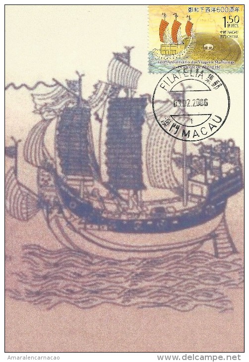 MAXIMUM CARD - MAXICARD - CARTE MAXIMUM - CHINA - MACAO / MACAU - 2006 - BATEAUX - SIÈCLE XIV ET XV LES VOIAGES DE ZHENG - Tarjetas – Máxima