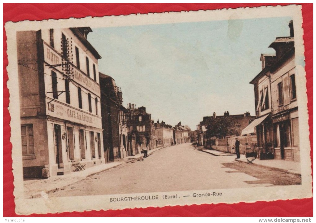 27 BOURGTHEROULDE -Grande Rue - Hotel Du Cheval Noir Sous Le Ciel Bleu - R/V - Bourgtheroulde