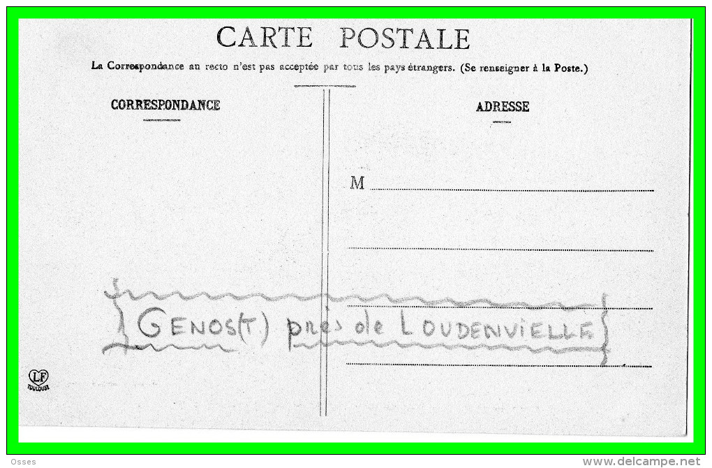Vallée D´Aure.GENOSTprés Loudenvielle Et Le Vieux Châteaux XIII°Siécle.(rectos Verso) - Other & Unclassified