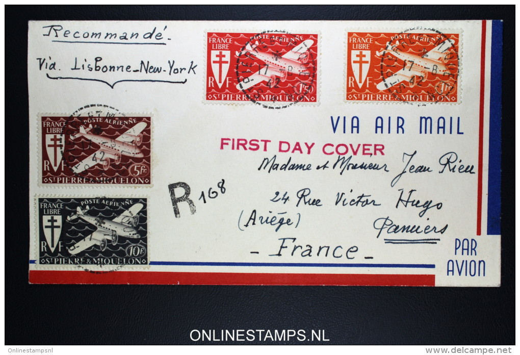 St Pierre Et Miquelon - Enveloppe FDC 17-8-1942  Ae 4 - 6 A R Lettre, Par New York - Lisbonne  A France - Covers & Documents