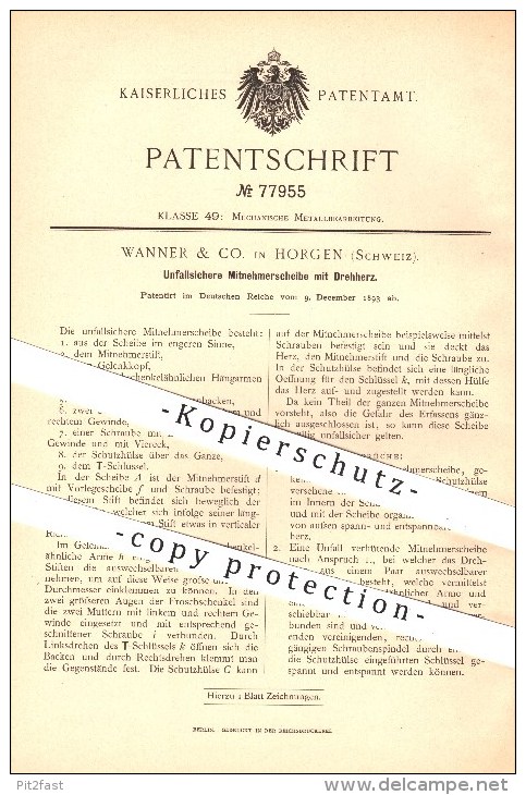 Original Patent - Wanner & Co. In Horgen , Schweiz , 1893 , Mitnehmerscheibe Mit Drehherz , Metall , Metallbearbeitung ! - Documents Historiques