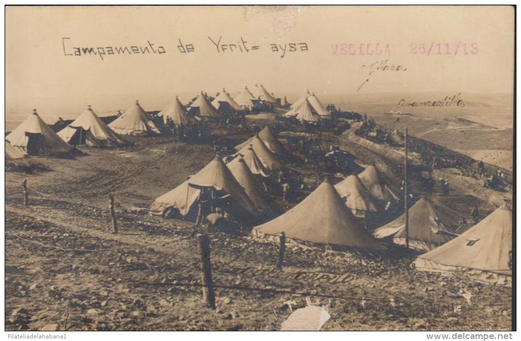 F-EX1200. SPAIN ESPAÑA MELILLA MARRUECOS MOROCCO WAR  1915 CAMP YFRIT-AYSA. - Maroc Espagnol