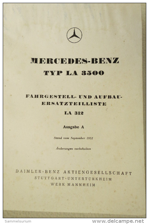 Mercedes-Benz Typ LA 3500 Fahrgestell- Und Aufbau-Ersatzteilliste LA 312 Ausgabe A Von September 1952 - Technical