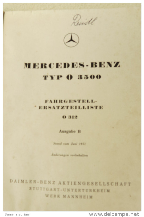 Mercedes-Benz Typ O 3500 Fahrgestell-Ersatzteilliste O 312 Ausgabe B Von 1951 - Technical