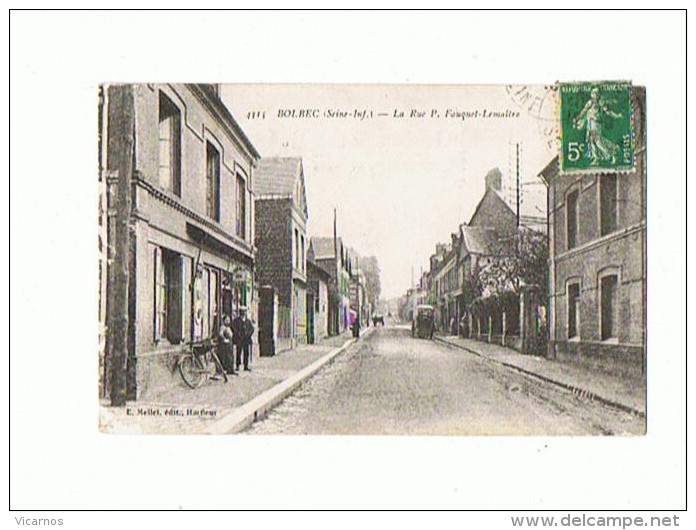 CPA 76 BOLBEC La Rue P. Fauquet Lemaitre - Bolbec