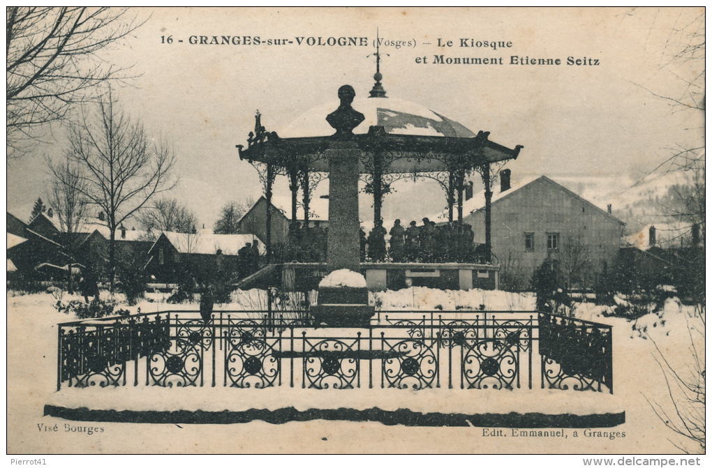 GRANGES SUR VOLOGNE - Le Kiosque Et Monument Etienne Seitz - Granges Sur Vologne