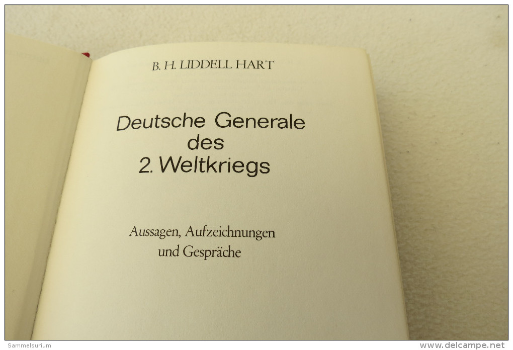 B. H. Liddell Hart "Deutsche Generale Des Zweiten Weltkrieges" Aussagen, Aufzeichnungen Und Gespräche - Militär & Polizei