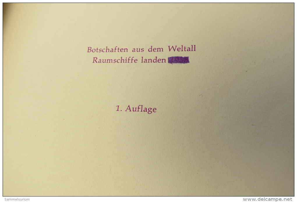 Michalek "Botschaften Aus Dem Weltall" Raumschiffe Landen, 1. Auflage 1958 (?) - Sciencefiction