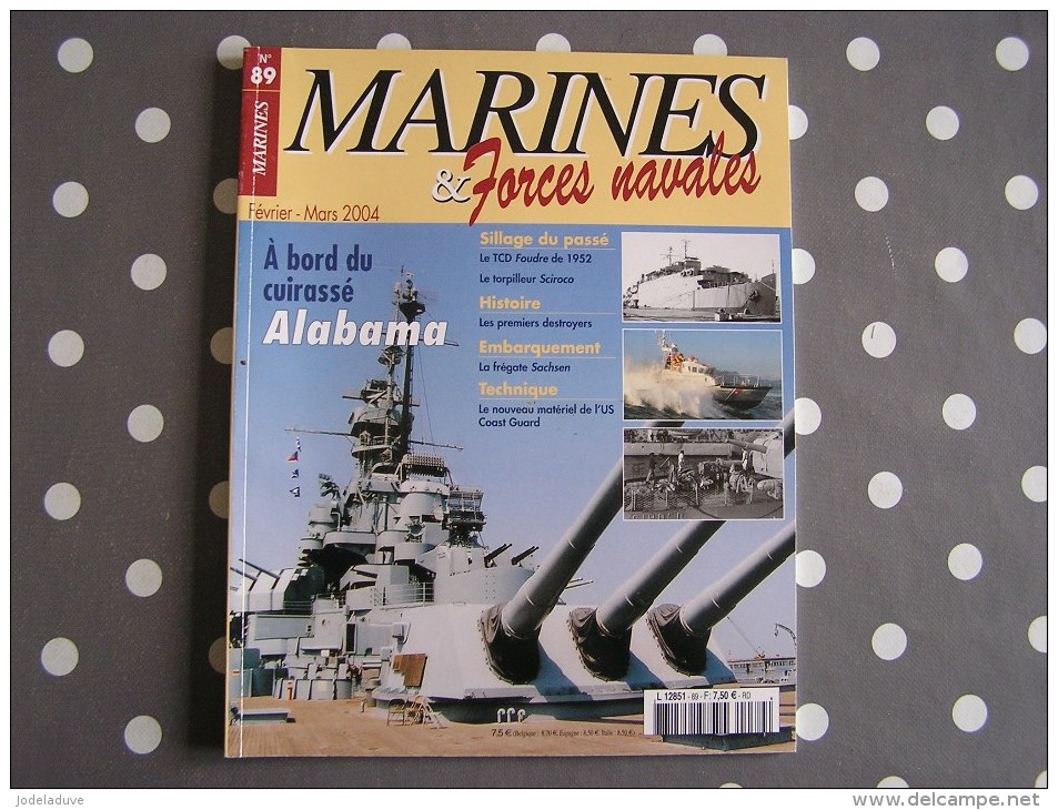 MARINES ET FORCES NAVALES N° 89 Histoire Marine USS Alabama  Bateau Sous Marins Porte Avions Marin Navire Guerre - Barche