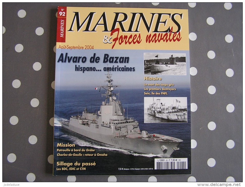 MARINES ET FORCES NAVALES N° 92 Histoire Marine U Boote Destroyers Bateau Sous Marins Porte Avions Marin Navire Guerre - Bateau