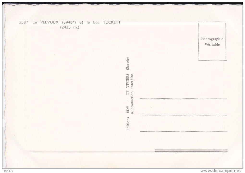 05---Le PELVOUX Et Le Lac TUCKETT---voir 2 Scans - Autres & Non Classés