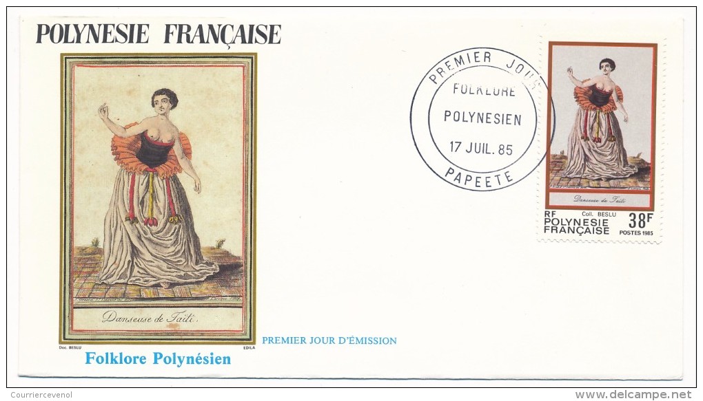 POLYNESIE FRANCAISE - 1 FDC - Folklore Polynésien - Danseuse De Tahiti - 17 Juillet 85 - FDC