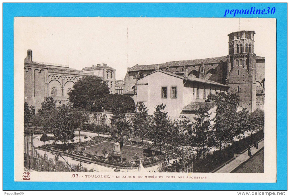 TOULOUSE (Haute Garonne) LE JARDIN DU MUSÉE ET TOUR DES AUGUSTINS. - Toulouse