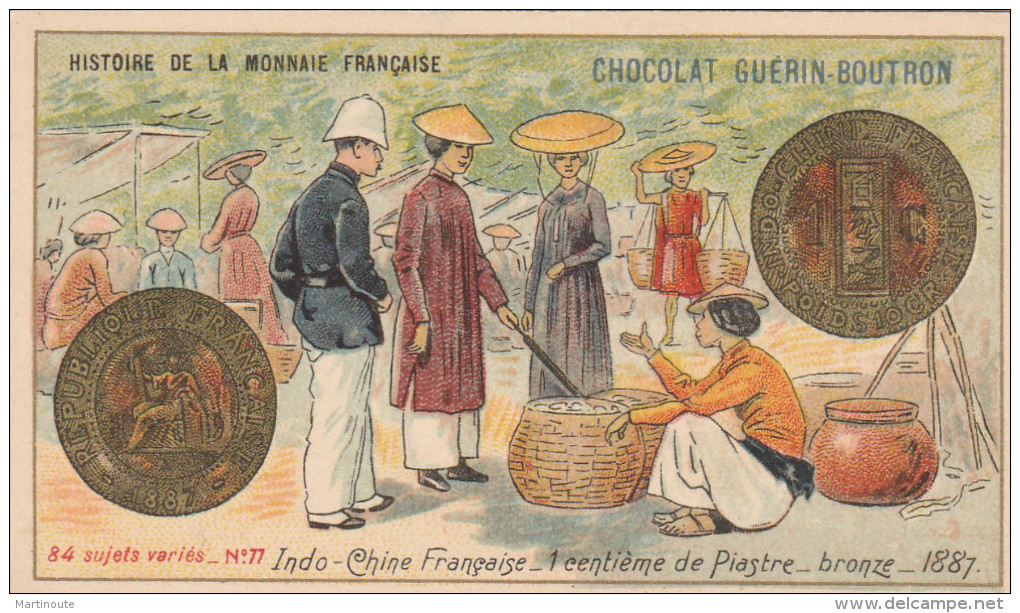 - CHROMO - HISTOIRE DE LA MONNAIE FRANCAISE - N°77 - Indo-Chine Française - 1 C. De Piastre -  031 - Guérin-Boutron