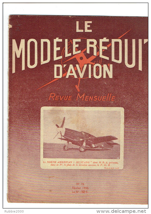 LE MODELE REDUIT D AVION 1945 PLAN DU MUSTANG NORTH AMERICAIN P 51 D HELICOPTERE MICROMODELE PLAN DE PLANEUR BLUZAT - Frankreich