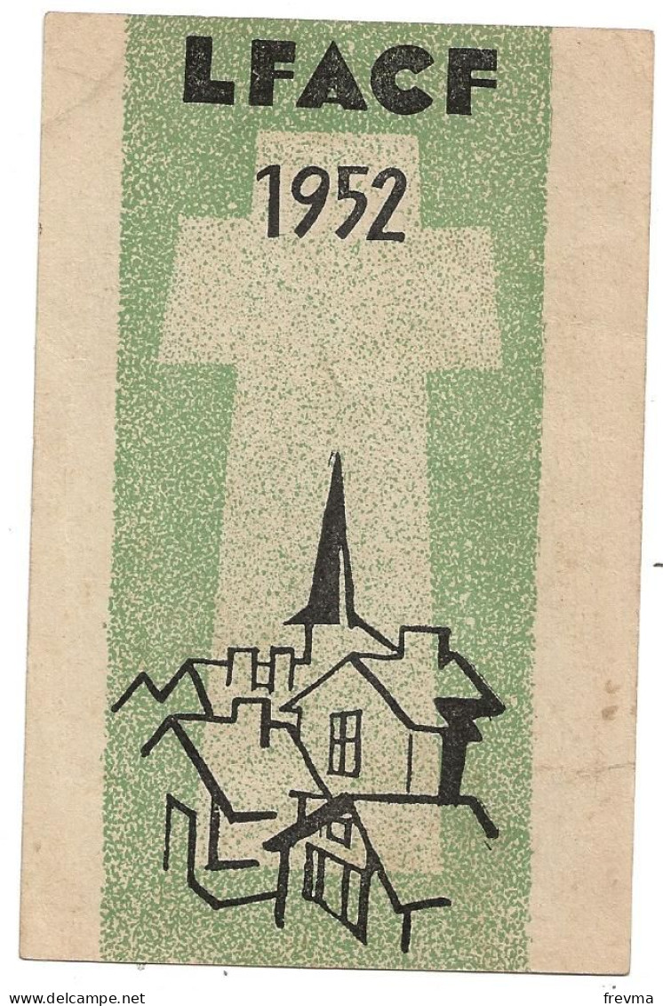 Carte D'adherente LFACF 1952 Ligue Feminime Action Catholique Française - Membership Cards