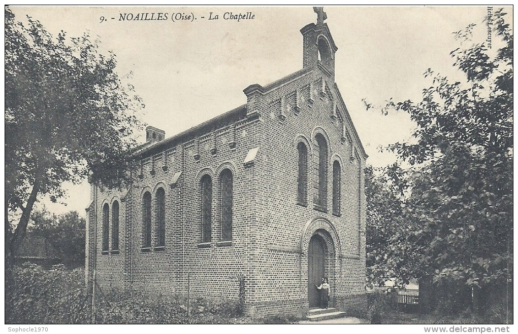 PICARDIE - 60 - OISE - NOAILLES - La Chapelle - Noailles