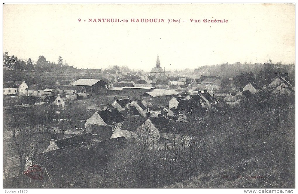 PICARDIE - 60 - OISE - NANTEUIL LE HAUDOUIN - Vue Générale - Nanteuil-le-Haudouin