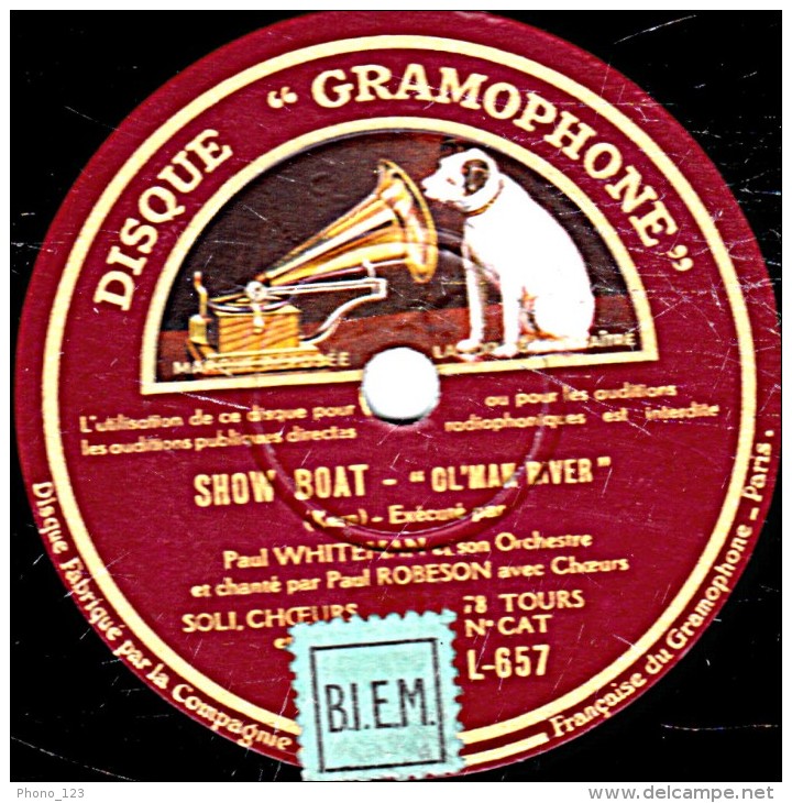 78 Trs 30 Cm état EX -  Paul WHITEMAN - SHOW BOAT "OL'MAN RIVER" - 78 T - Disques Pour Gramophone