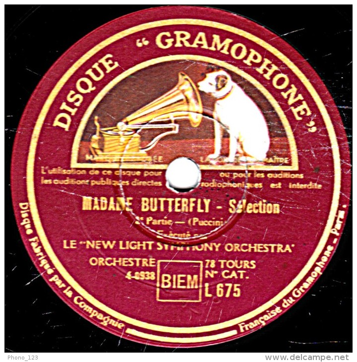 78 Trs 30 Cm état EX - LE "NEW LIGHT SYMPHONY ORCHESTRA" - MADAME BUTTERFLY  Sélection 6 1re Et 2me Parties - 78 T - Disques Pour Gramophone