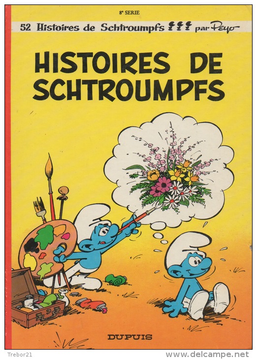 HISTOIRES DE SCHTROUMPFS - Schtroumpfs, Les