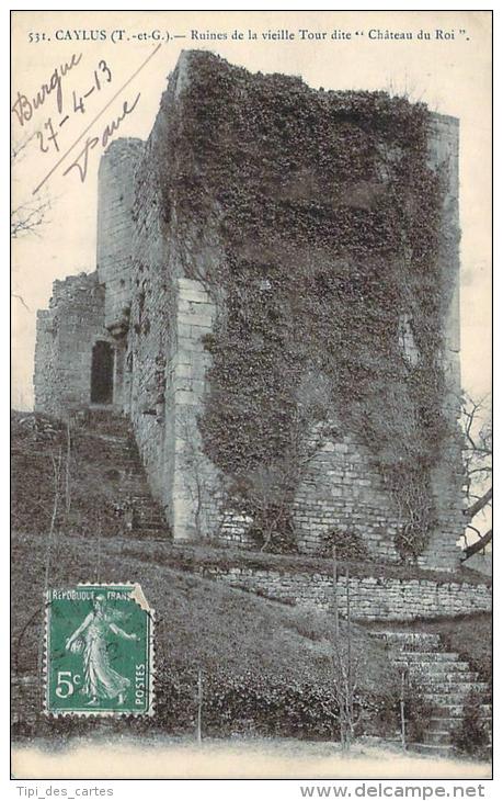 82 - Caylus - Ruines De La Vieille Tour Dite "Château Du Roi" - Caylus