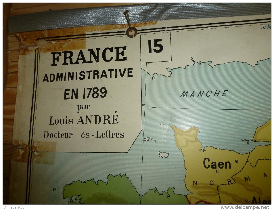 Carte Géographique Ancienne (chez Delagrave) Par L. André (130cm X 100cm) FRANCE Administ En 1789 Et L'EUROPE En 1815 - Cartes Géographiques