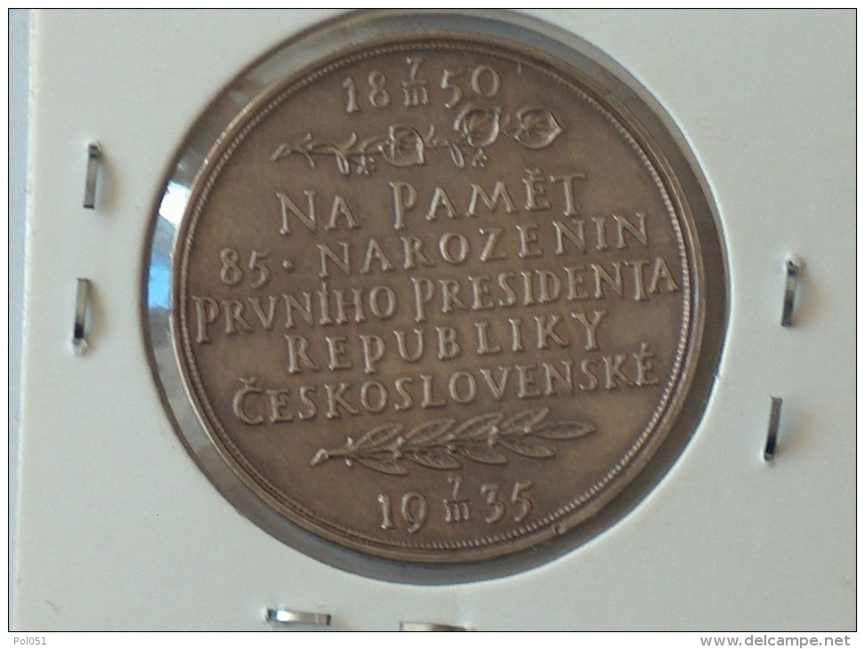 MEDAILLE TOMAS G MASARYK 1850 NA PAMET 85 NAROZENIN PRVNIHO PRESIDENTA REPUBLIKY CESKOSLOVENSKE 1935 Tchécoslovaquie - Adel