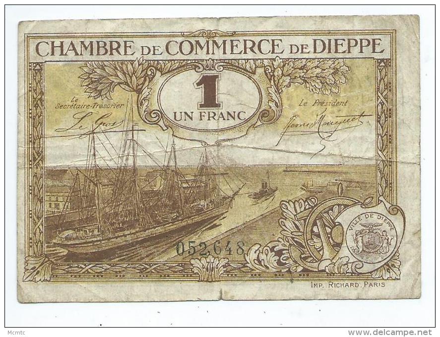 Chambre De Commerce De Dieppe 1 Franc  Mauvais état - Chambre De Commerce