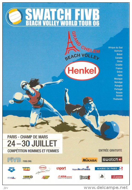 HENKEL GRAND CHELEM . SWATCH FIVB WORLD TOUR 2006 . CIRCUIT MONDIAL DE BEACH VOLLEY . PARIS . - Volleybal