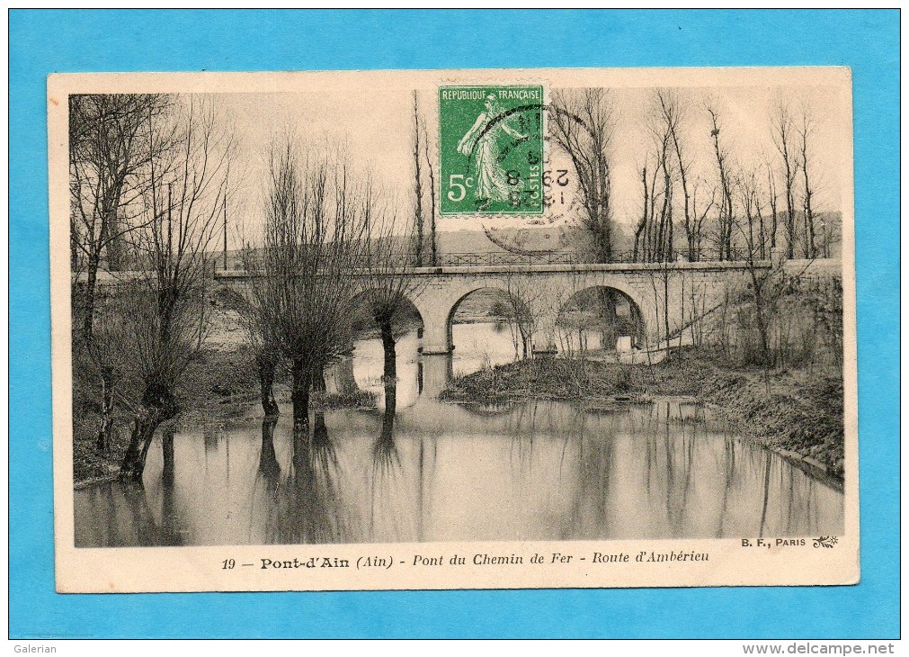 Pont-d´Ain. - Pont Du Chemin De Fer - Route D´Ambérieu. ( Ain ) - Non Classés