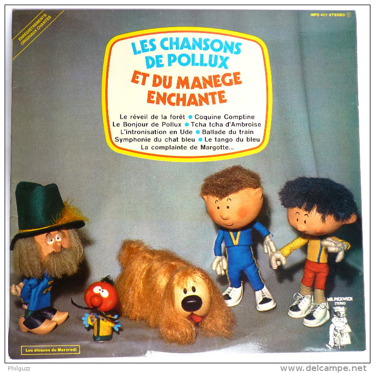 Disque Vinyle 33T LES CHANSONS DE POLLUX ET DU MANEGE ENCHANTE ORTF - MR PICKWICK MPD 401 1974 - Dischi & CD