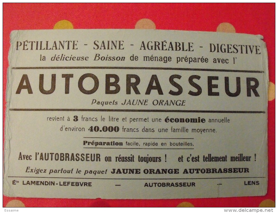 Buvard Boisson Autobrasseur. Lamendin-lefebvre. Lens.  Vers 1950. - B