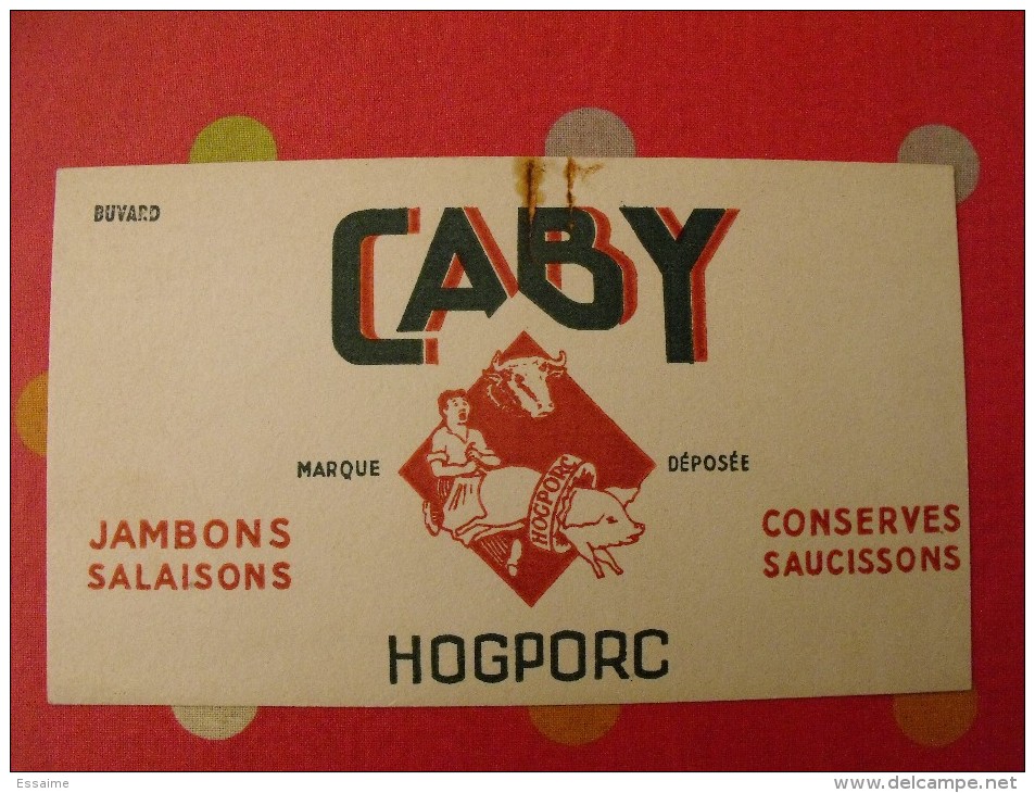 Buvard Caby. Hogporc Jambons Conserves Saucissons.  Vers 1950. - C