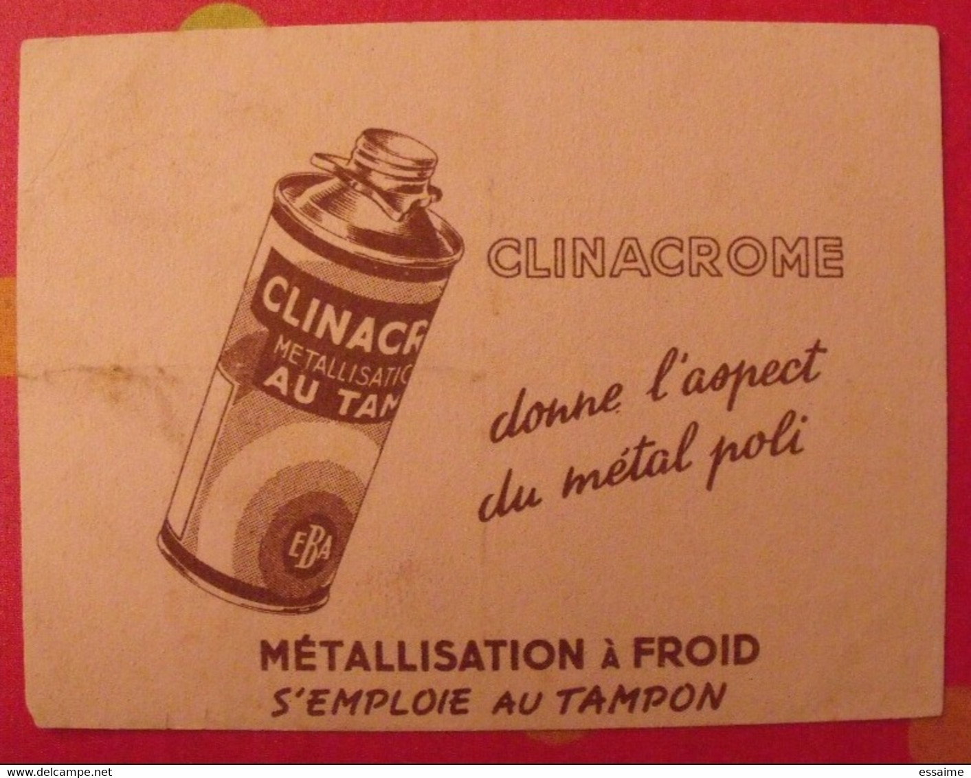 Buvard Clinacrome. Métallisation à Froid.. Vers 1950 - C