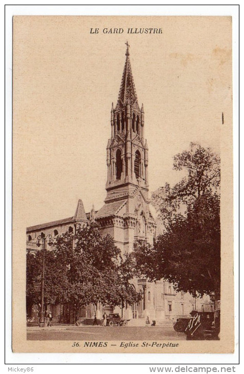 NIMES--Eglise Saint Perpétue (petite Animation,voiture) N°36 éd APA-POUX  Série Gard Illustré--pas Très Courante - Nîmes