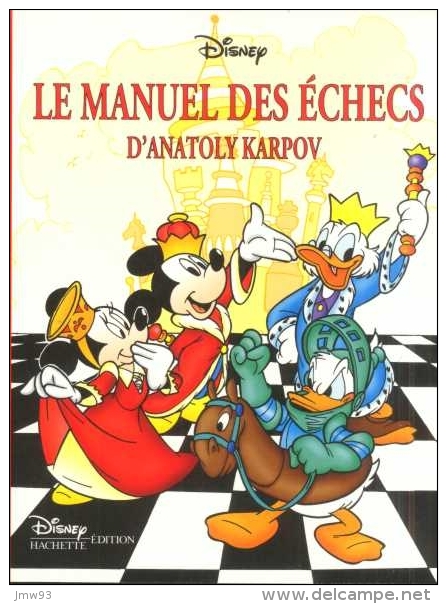Manuel Des échecs (Le) D'Anatoly Karpov - Hachette - Autres & Non Classés