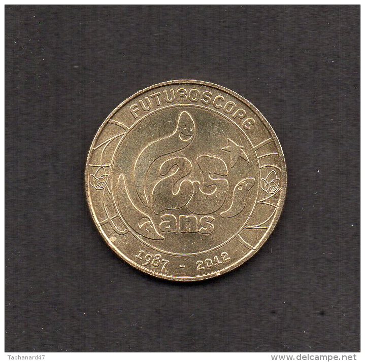 Medaille Touristique. Monnaie De Paris : FUTUROSCOPE -25 ANS- .2012. - 2012
