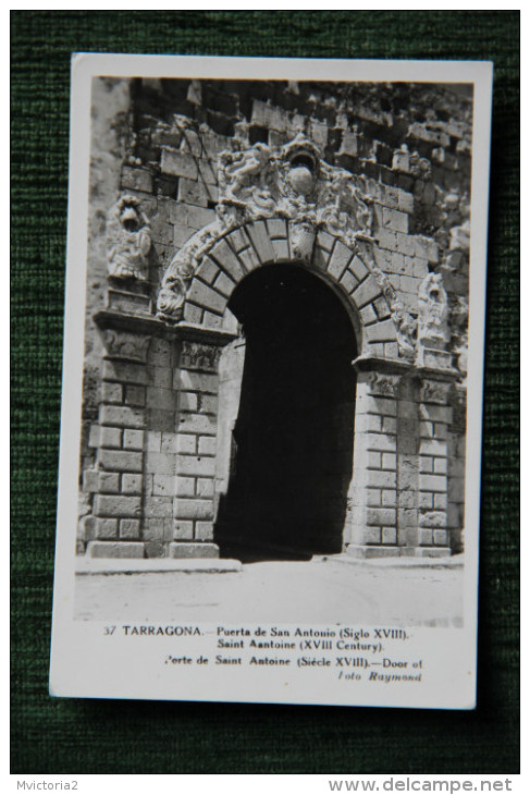 TARRAGONA - Puerta De San ANTONIO - Tarragona