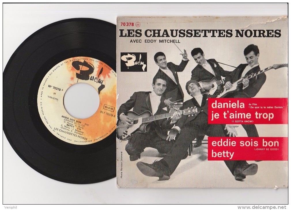 VYNILE 45 T " LES CHAUSSETTES NOIRES - BARCLAYS - 1961 - DANIELA-JE T'AIME TROP- EDDIE SOIS BON- BETTY - Rock