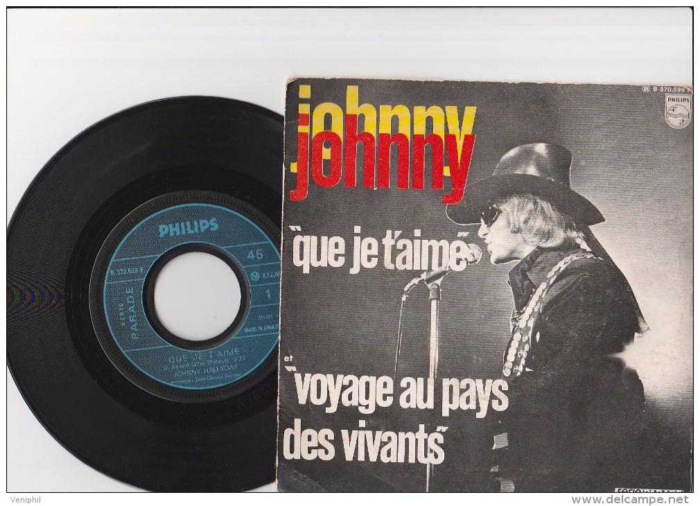 VYNILE 45 T " JOHNNY HALLYDAY - QUE JE T'AIME  -SERIE PARADE -1969 - Rock