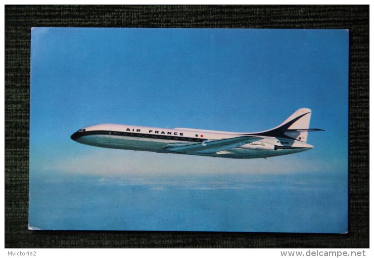 CARAVELLE - AIR FRANCE - 1946-....: Modern Era