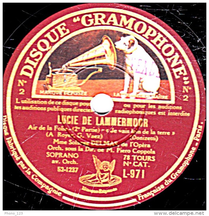 78 Trs 30 Cm état EX - Solange DELMAS - LUCIE DE LAMMERMOOR  Air De La Folie  1re Et 2e Parties - 78 T - Disques Pour Gramophone