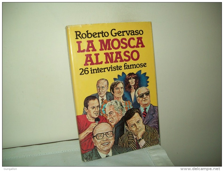 La Mosca Al Naso (Rizzoli 1980)  Di Roberto Gervaso - Journalistiek