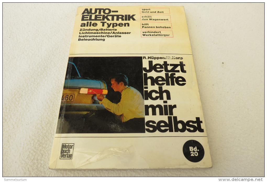 Hüppen/Korp "Jetzt Helfe Ich Mir Selbst" Band 20 Auto-Elektrik Alle Typen (Zündung, Batterie, Lichtmaschine, Anlasser..) - DIY