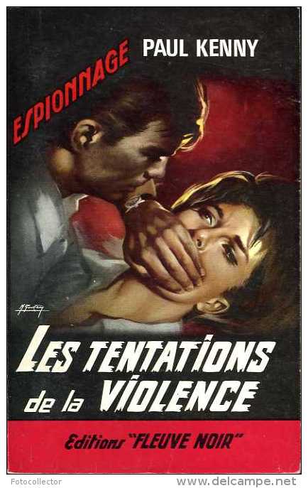 Les Tentations De La Violence Par Paul Kenny (Fleuve Noir Espionnage N° 455) - Paul Kenny