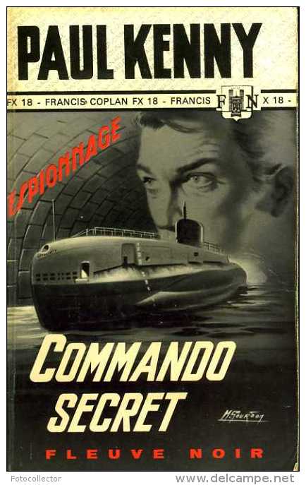 Commando Secret (Coplan) Par Paul Kenny (Fleuve Noir Espionnage N° 35) - Paul Kenny