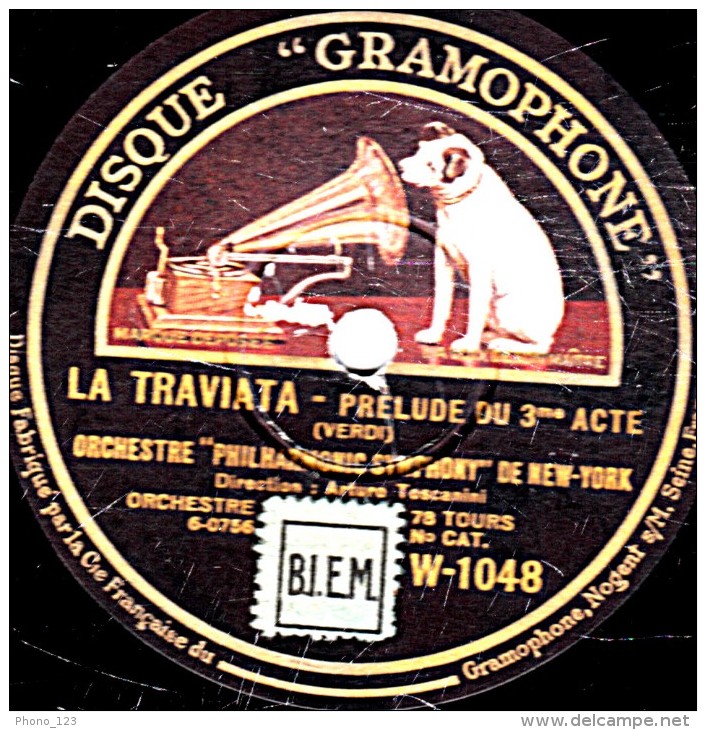 78 Trs  30 Cm - état TB - ORCHESTRE "PHILHARMONIC SYMPHONY" De NEW-YORK - TRAVIATA  PRELUDES Du 1er 3e ACTES - 78 T - Disques Pour Gramophone