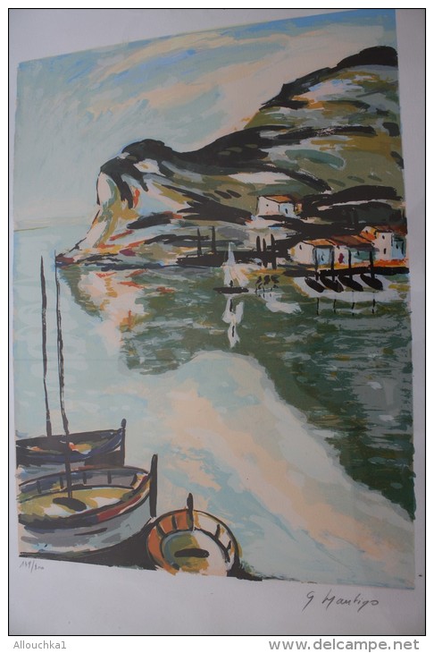 LITHOGRAPHIE DES POINTUS PORT EN PROVENCE -&gt;&gt; 139/ 300 " Signée G. MANTIGO-Artiste Peintre - Lithographies